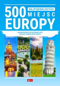 500 najpiękniejszych miejsc w Europie -  - książka