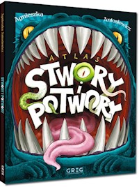 Atlas - stwory i potwory - Antosiewicz Agnieszka - książka