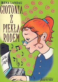 Ciotunia z piekła rodem - Irena Landau - ebook