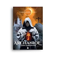 Czarna legenda część I Archanioł - Karbownik Anna - książka
