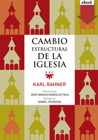 Cambio estructural de la iglesia - Karl Rahner - ebook