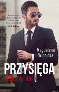 Przysięga. Grzechy mafii - Magdalena Winnicka - ebook