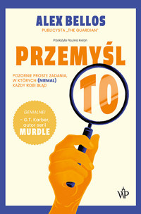 Przemyśl to! - Alex Bellos - książka