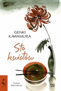 Sto kwiatów - Kawamura Genki - książka