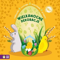 Wypychanki wielkanocne Wielkanocne dekoracje -  - książka