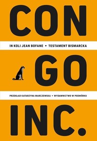 Congo Inc. Testament Bismarcka - In Koli Jean Bofane - ebook + książka
