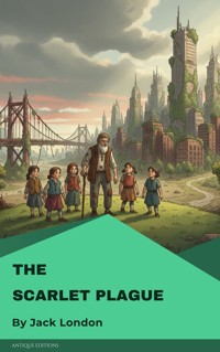 The Scarlet Plague - Jack London - ebook