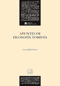 Apuntes de filosofia tomista - Lucas P. Prieto Sánchez - ebook