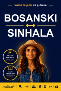 The Language Guide for Travelers - Bosnian to Sinhala - YouGuide - ebook