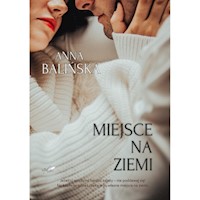 Miejsce na ziemi - Balińska Anna - ebook + audiobook + książka
