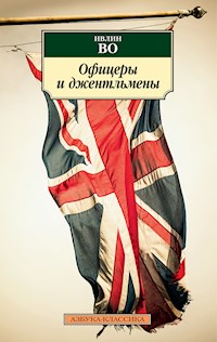 Офицеры и джентльмены - Ивлин Во - ebook
