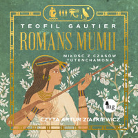 Romans mumii. Miłość z czasów Tutenchamona - Gautier Teofil - ebook + audiobook + książka