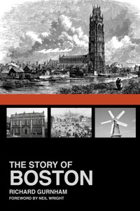 The Story of Boston - Richard Gurnham - ebook