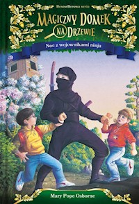 Noc z wojownikami ninja - Osborne Mary Pope - książka