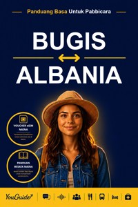 The Language Guide for Travelers - Buginese to Albanian - YouGuide - ebook