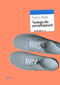 Teologia dla początkujących - Sheed Frank J. - książka
