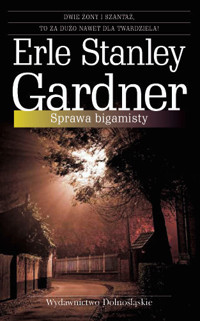 Sprawa bigamisty - Erle Stanley Gardner - ebook