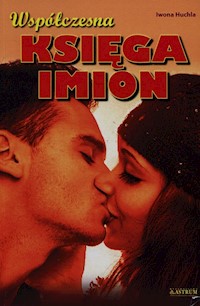 Współczesna księga imion - Huchla Iwona - książka