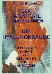 Der patentierte Jungbrunnen - Winfried Brüssing - ebook