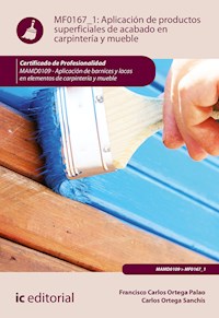 Aplicación de productos superficiales de acabado en carpintería y mueble. MAMD0109 - Francisco Carlos Ortega Palao - ebook