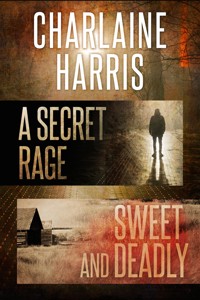 A Secret Rage & Sweet and Deadly Omnibus - Charlaine Harris - ebook