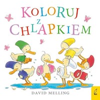 Koloruj z Chlapkiem - David Melling - książka