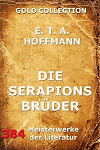 Die Serapionsbrüder - Hoffmann E.T.A. - ebook
