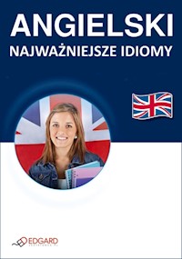 Angielski Najważniejsze idiomy -  - ebook