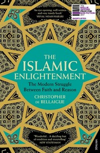 The Islamic Enlightenment - Bellaigue Christopher de - książka