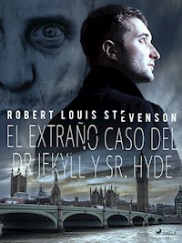 El extraño caso del Dr. Jekyll y Sr. Hyde - Robert Louis Stevenson - ebook