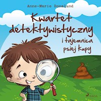 Kwartet Detektywistyczny i tajemnica psiej kupy - Anne-Marie Donslund - ebook + audiobook