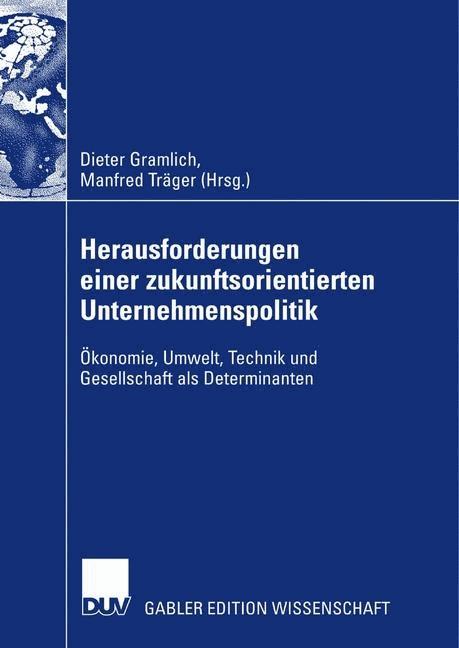 Herausforderungen einer zukunftsorientierten Unternehmenspolitik