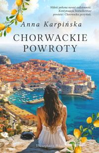 Chorwackie powroty - Anna Karpińska - ebook + audiobook + książka