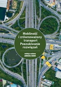Mobilność i zrównoważony transport Poszukiwanie rozwiązań -  - książka