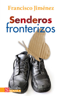 Senderos fronterizos - Francisco Jiménez - ebook