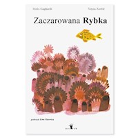 Zaczarowana Rybka - Gagliardi Mafra - książka