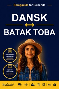 The Language Guide for Travelers - Danish to Batak Toba - YouGuide - ebook