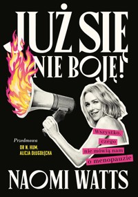 Już się nie boję! - Watts Naomi - książka
