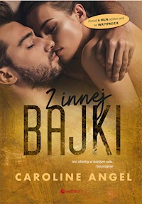 Z innej bajki - Angel Caroline - ebook + audiobook + książka