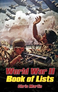 World War II: Book of Lists - Chris MARTIN - ebook