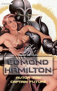 Edmond Hamilton - Hardy Kettlitz - ebook