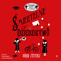 Śmiertelne dziedzictwo. Zbrodnia niezbyt elegancka, tom 5 - Robin Stevens - audiobook