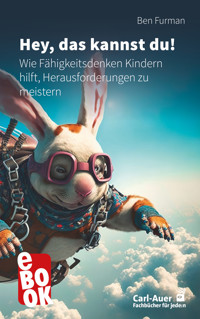 Hey, das kannst du! - Ben Furman - ebook