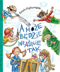 A może będzie właśnie tak - Renata Piątkowska - audiobook + książka