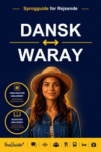 The Language Guide for Travelers - Danish to Waray - YouGuide - ebook