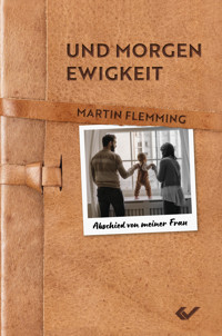Und morgen Ewigkeit - Martin Flemming - ebook