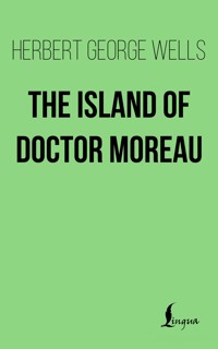 The Island of Doctor Moreau - Herbert George Wells - ebook
