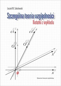 Szczególna teoria względności - Sokołowski Leszek M. - książka