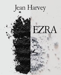 EZRA - Jean Harvey - ebook