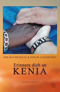 Erinnere dich an Kenia - Isolde Kakoschky - ebook